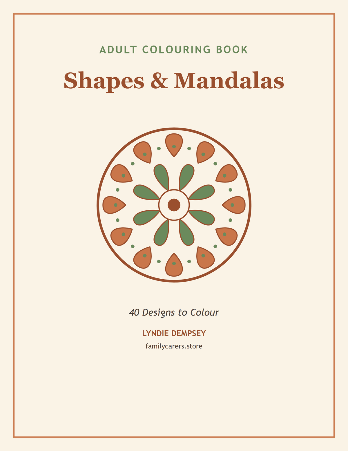 Adult Colouring Book: Shapes & Mandalas — Paperback & Digital - FamilyCarers.store