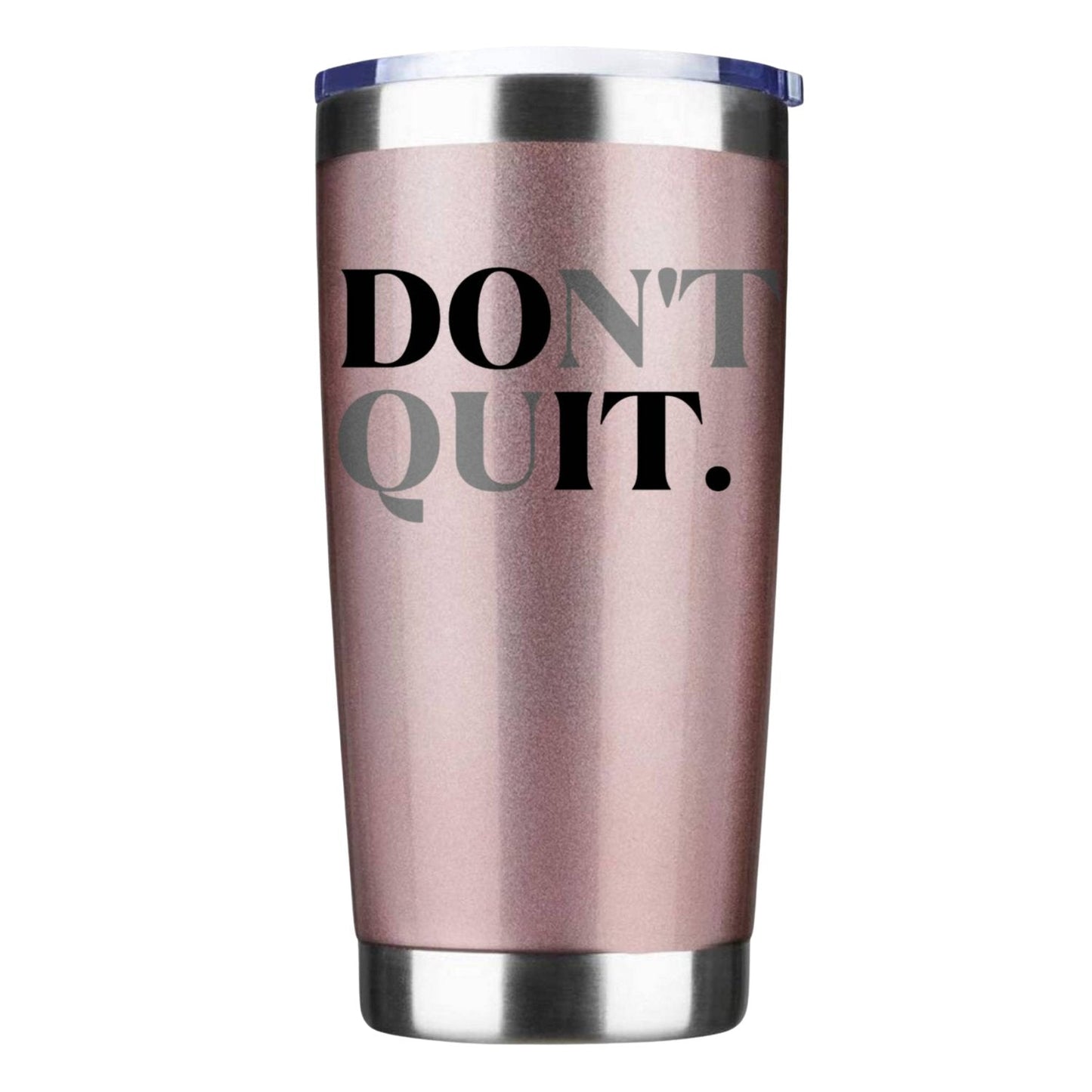 "Don't Quit" 20oz Insulated Tumbler – Motivational Gift for Family Carers