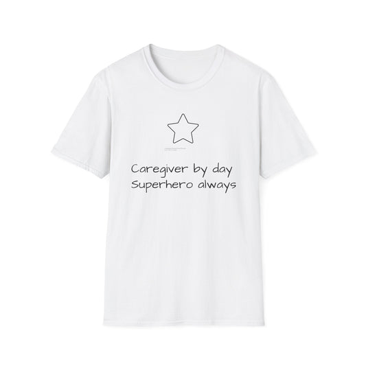"Caregiver by Day, Superhero Always" Carer T-Shirt - FamilyCarers.store