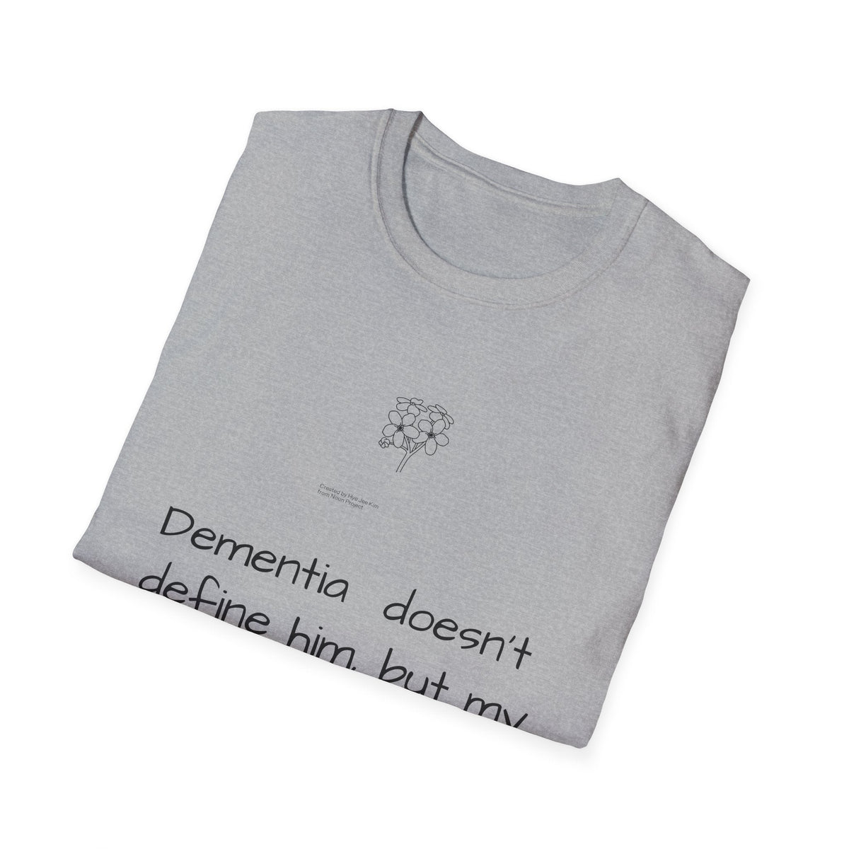 Caregiver T-Shirt — "Dementia doesn't define him, but my love for him does" Support Tee - FamilyCarers.store