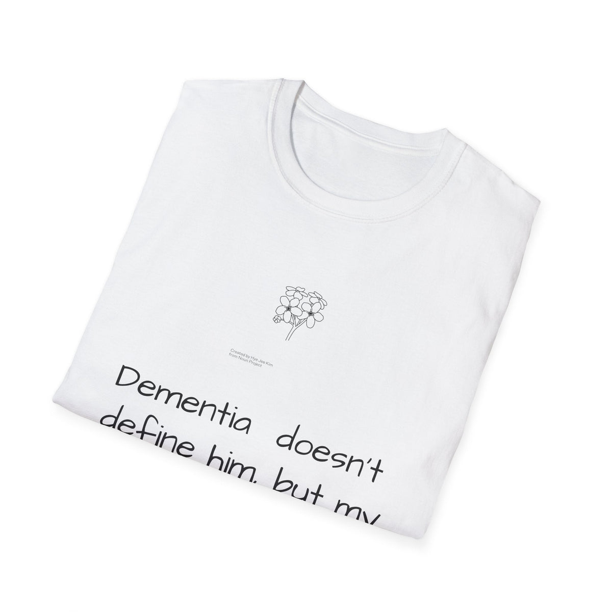 Caregiver T-Shirt — "Dementia doesn't define him, but my love for him does" Support Tee - FamilyCarers.store