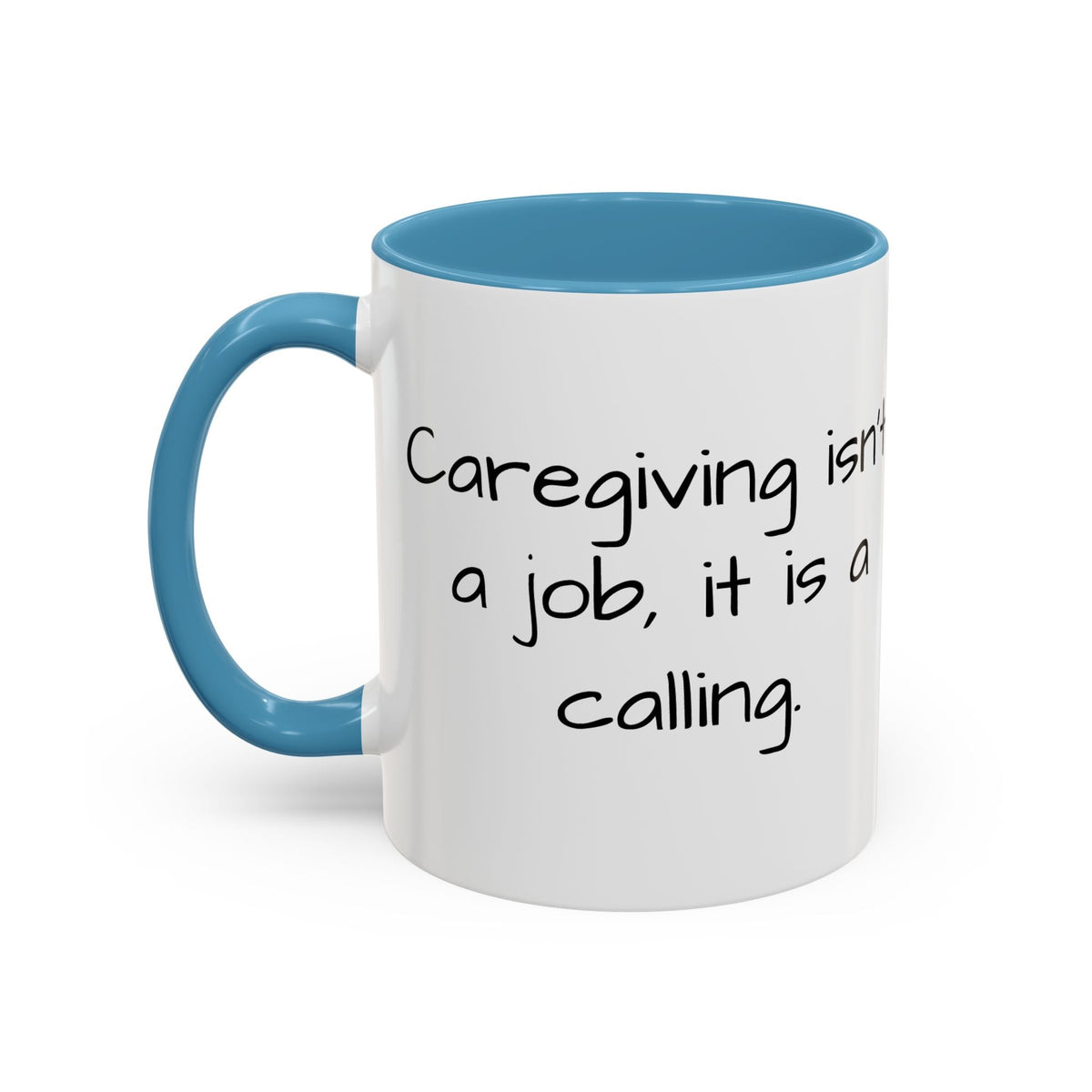 Caregiving isn't a job. it's a calling mug. - FamilyCarers.store