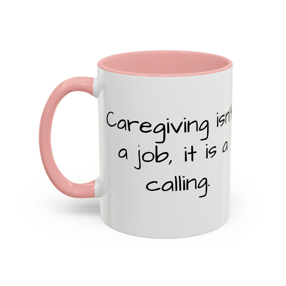 Caregiving isn't a job. it's a calling mug. - FamilyCarers.store