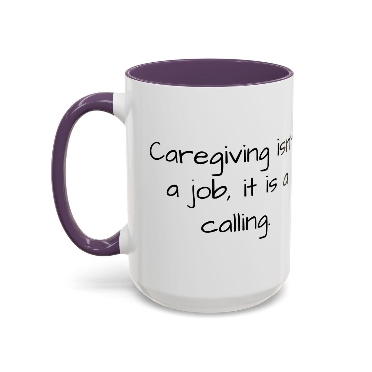 Caregiving isn't a job. it's a calling mug. - FamilyCarers.store