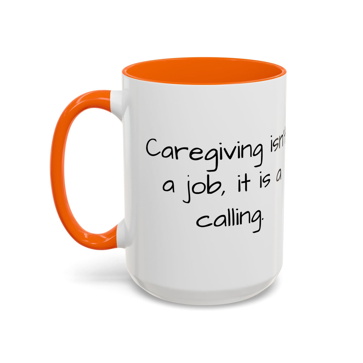 Caregiving isn't a job. it's a calling mug. - FamilyCarers.store