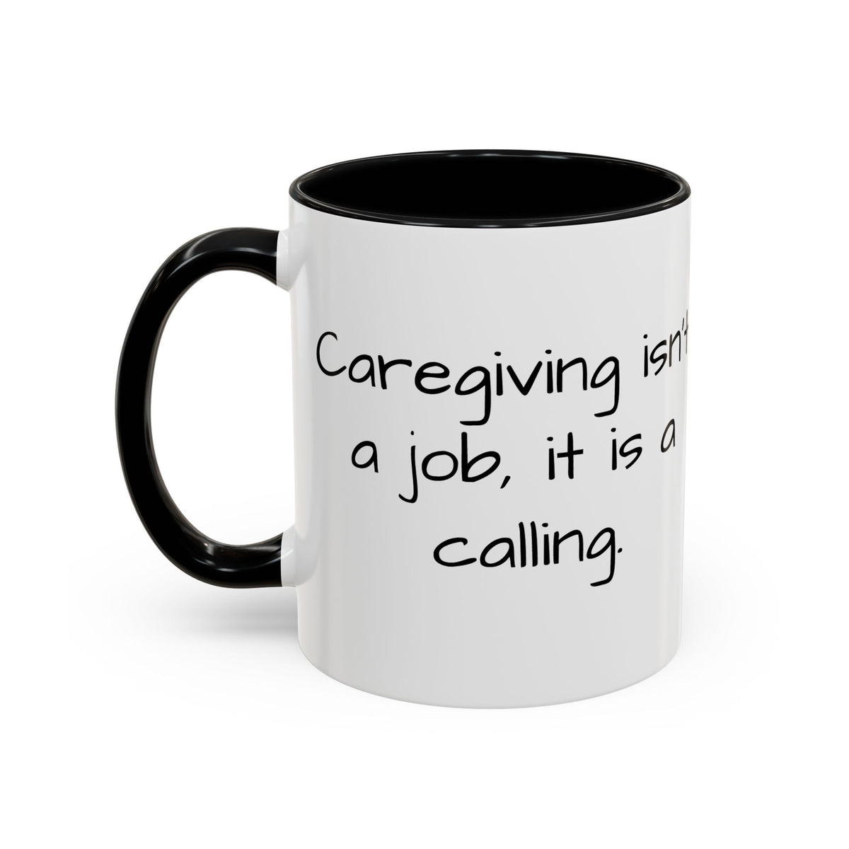 Caregiving isn't a job. it's a calling mug. - FamilyCarers.store