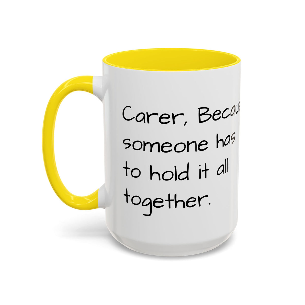 Carer, Because someone has to hold it all together. - FamilyCarers.store
