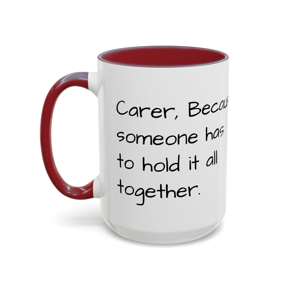 Carer, Because someone has to hold it all together. - FamilyCarers.store