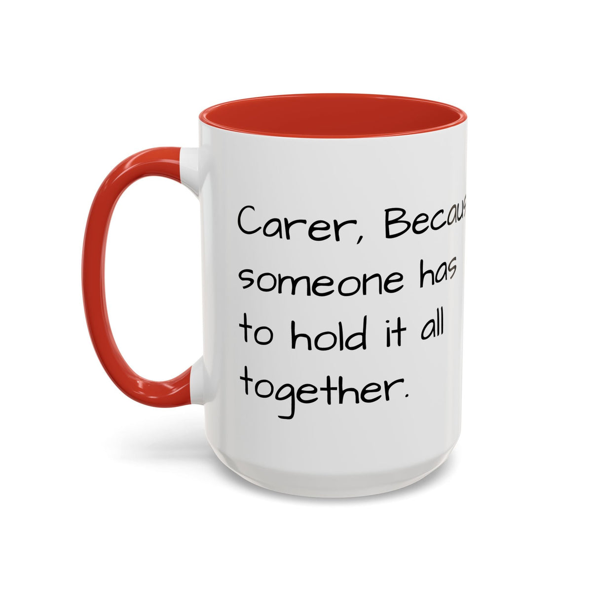 Carer, Because someone has to hold it all together. - FamilyCarers.store