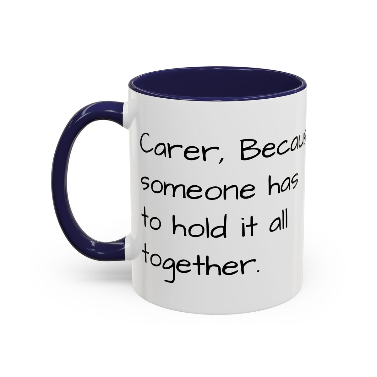 Carer, Because someone has to hold it all together. - FamilyCarers.store