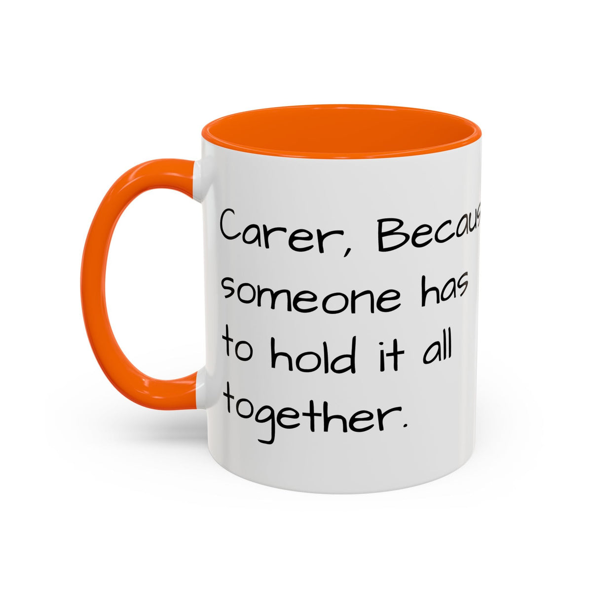 Carer, Because someone has to hold it all together. - FamilyCarers.store
