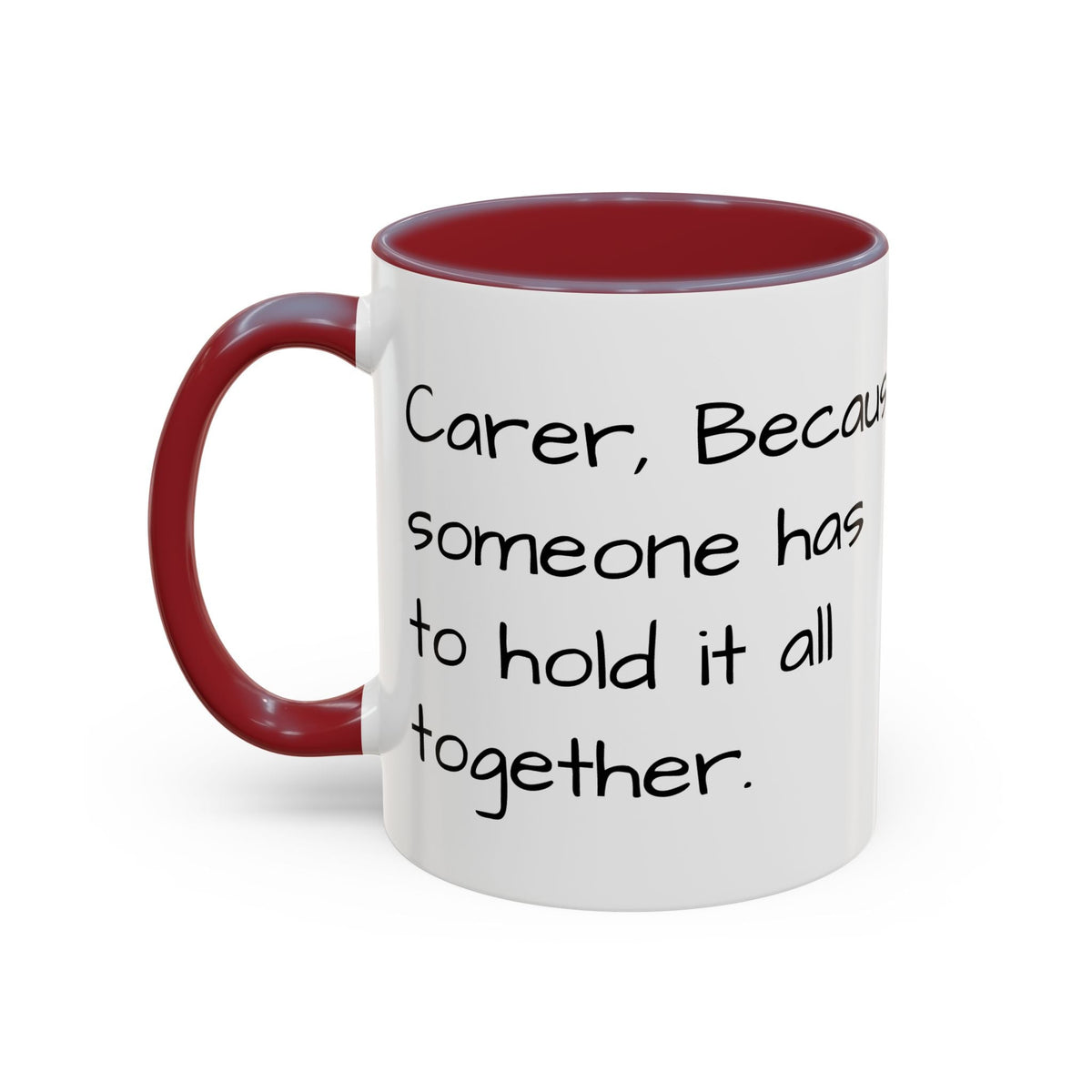 Carer, Because someone has to hold it all together. - FamilyCarers.store