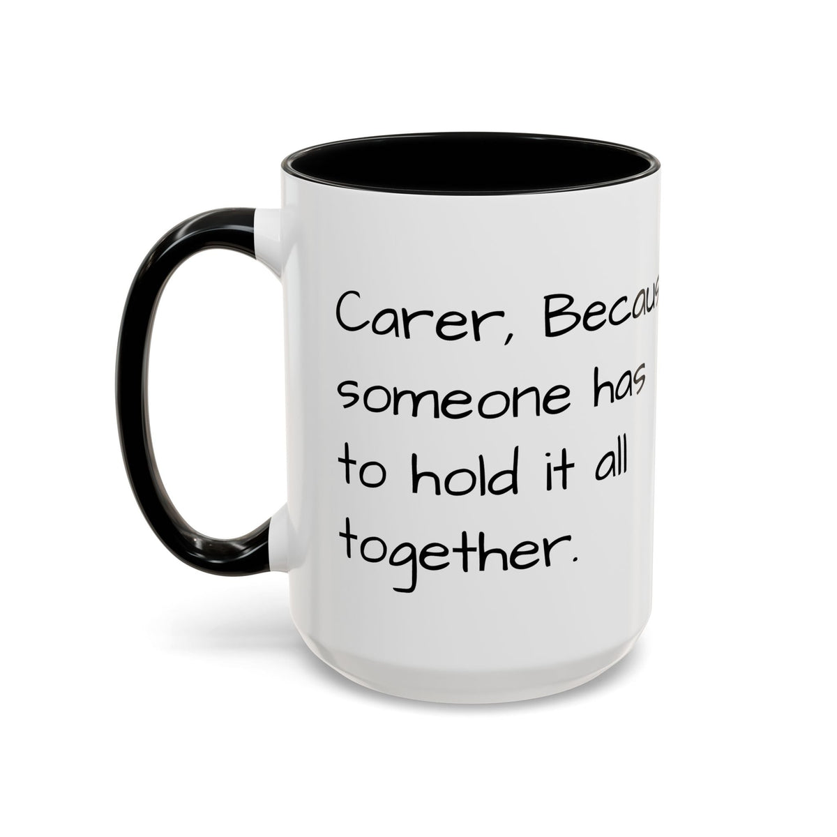 Carer, Because someone has to hold it all together. - FamilyCarers.store