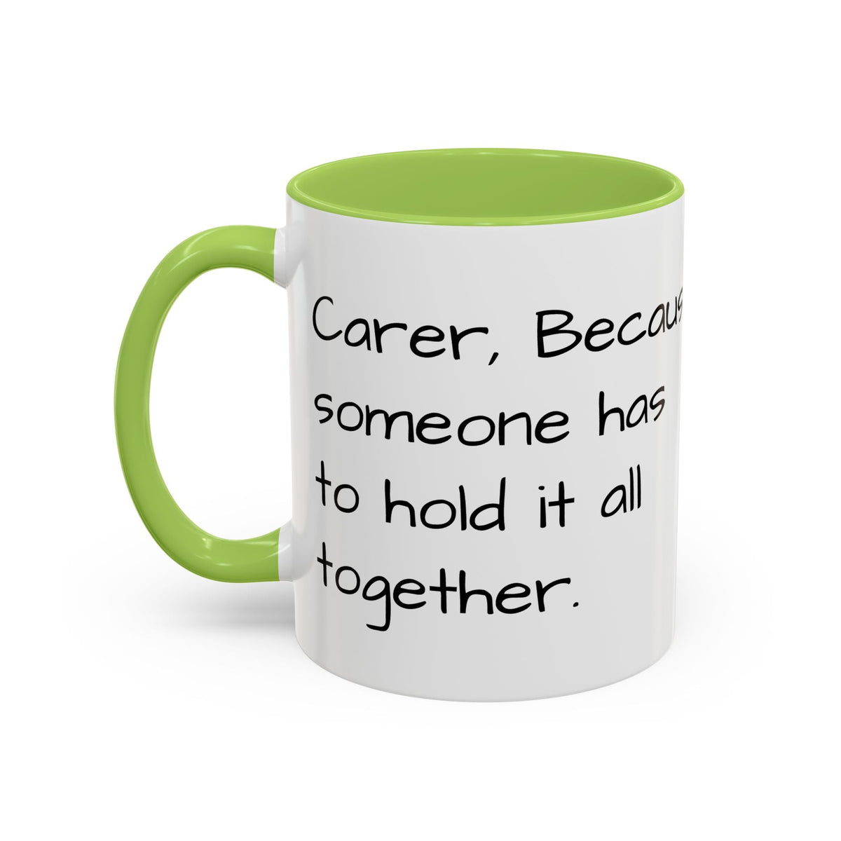 Carer, Because someone has to hold it all together. - FamilyCarers.store