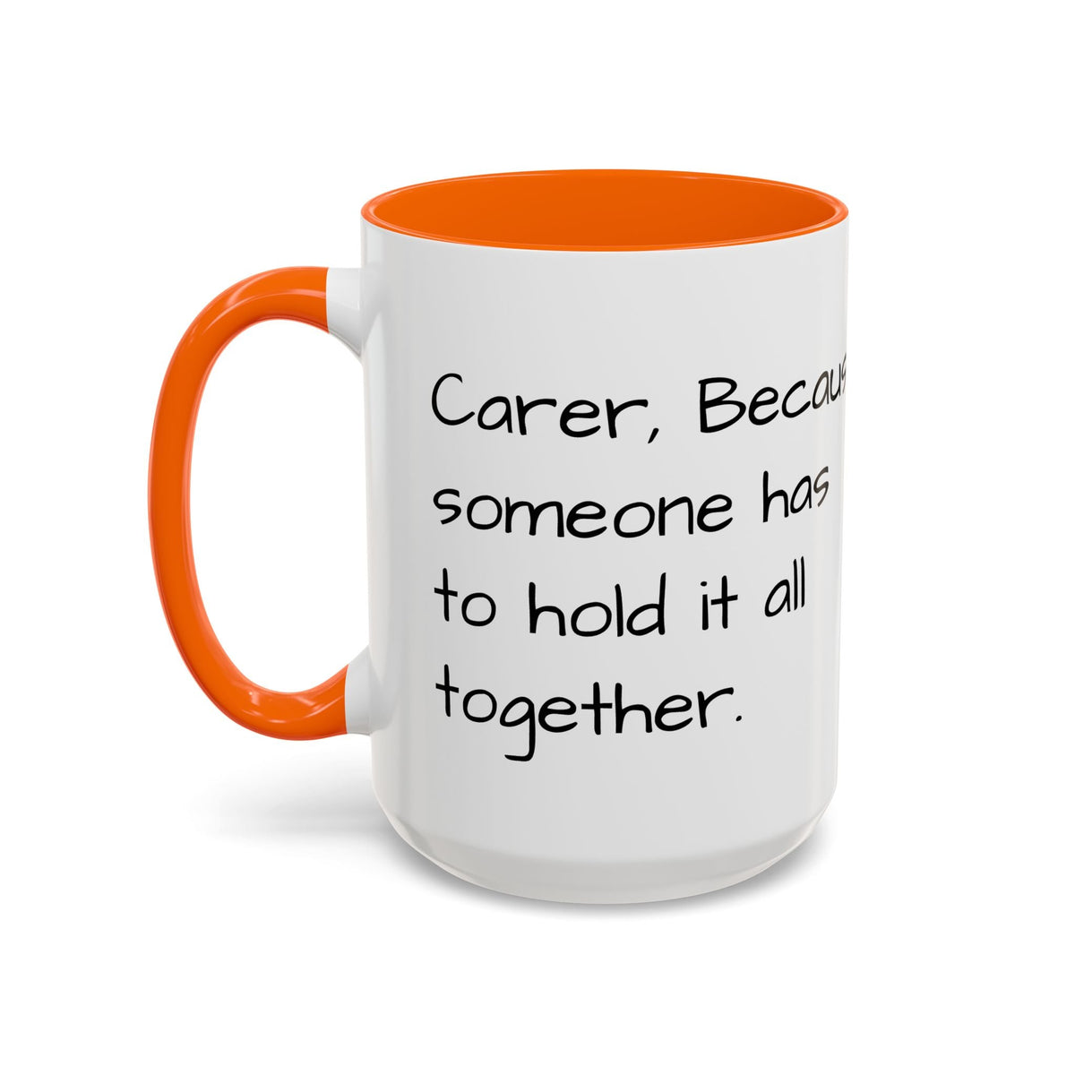 Carer, Because someone has to hold it all together. - FamilyCarers.store