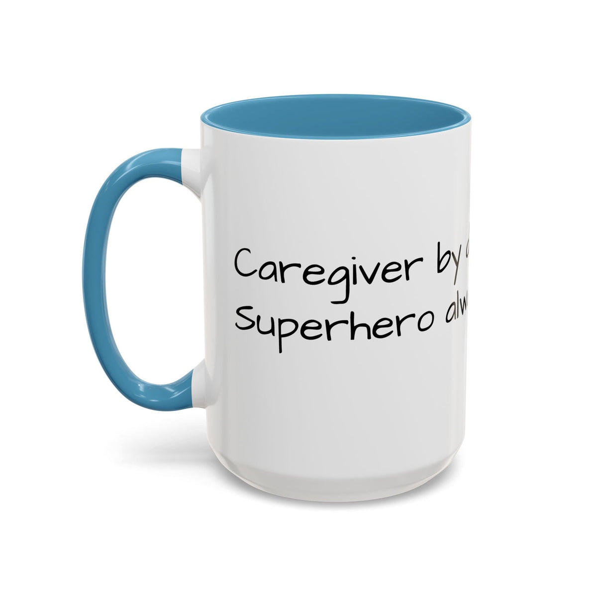 Carergiver by night Superhero always Mug - FamilyCarers.store