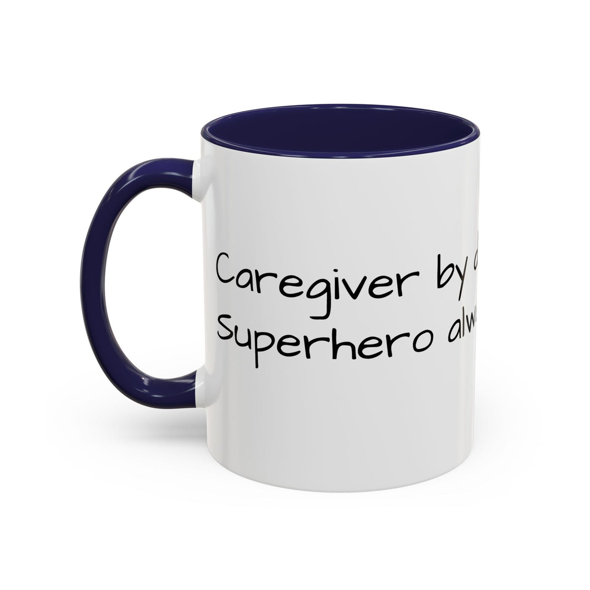 Carergiver by night Superhero always Mug - FamilyCarers.store