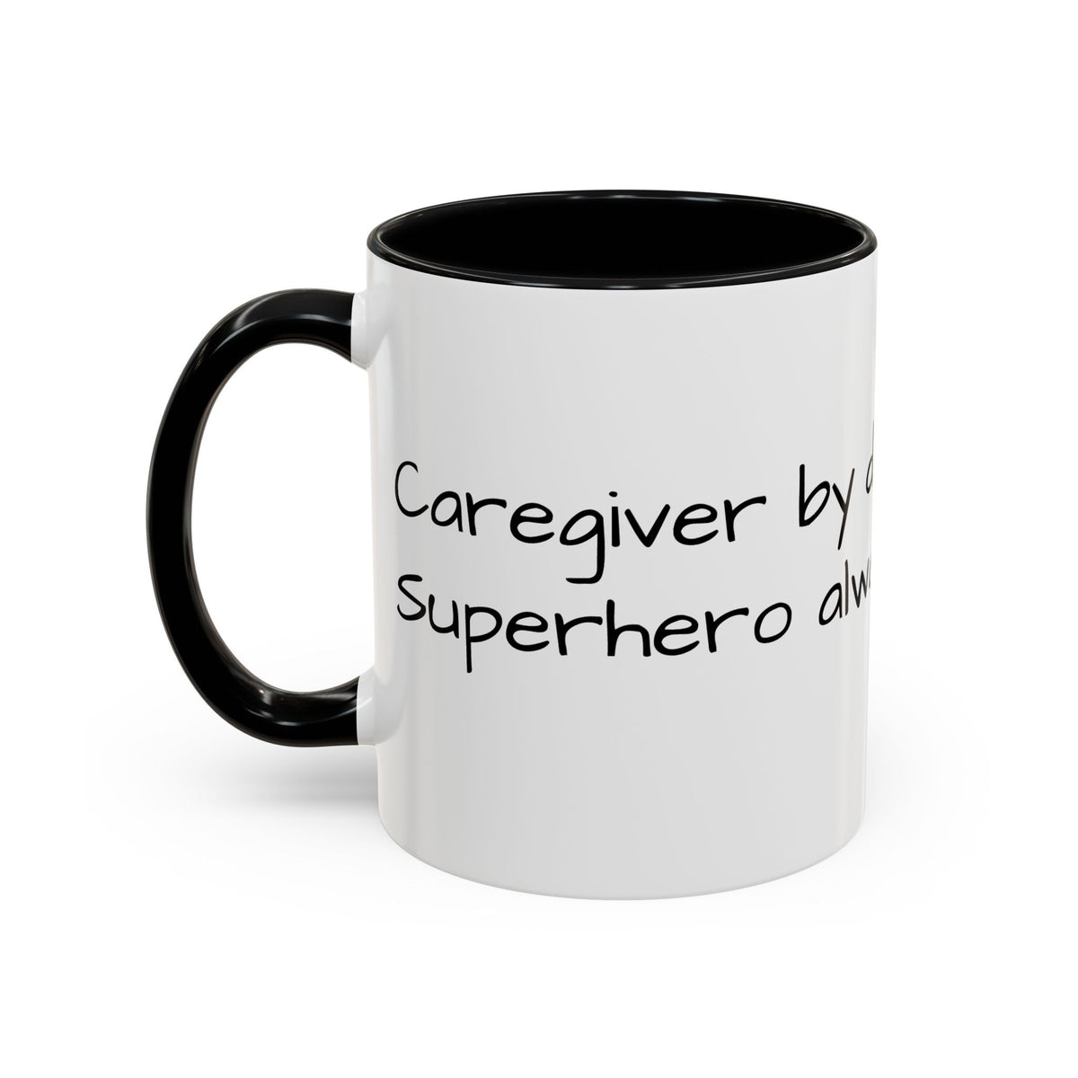Carergiver by night Superhero always Mug - FamilyCarers.store