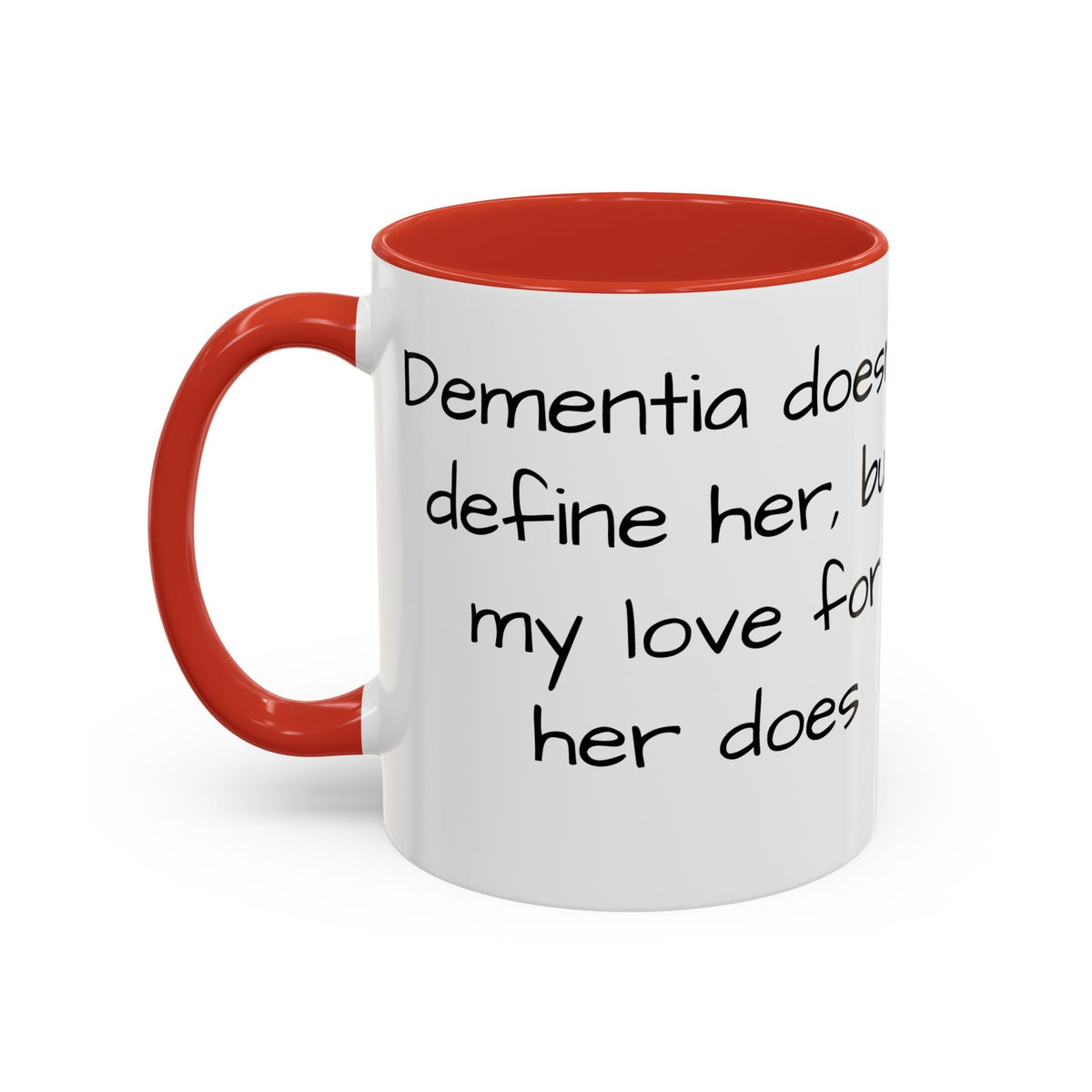 Dementia doesn't define her, but my love her does. - FamilyCarers.store