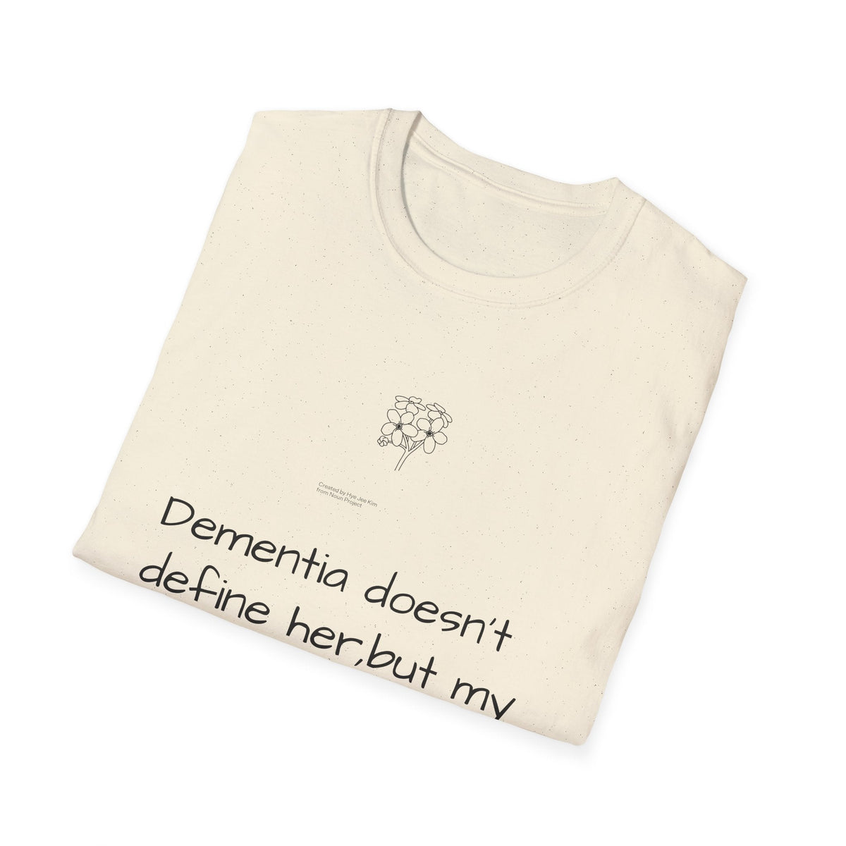 Dementia Doesn't Define Her T-Shirt — Caregiver Tribute Design - FamilyCarers.store