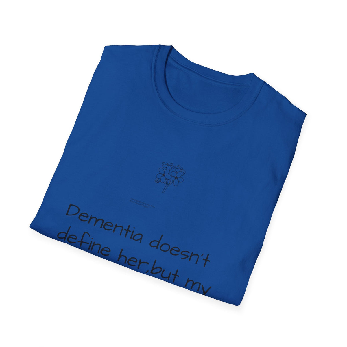 Dementia Doesn't Define Her T-Shirt — Caregiver Tribute Design - FamilyCarers.store