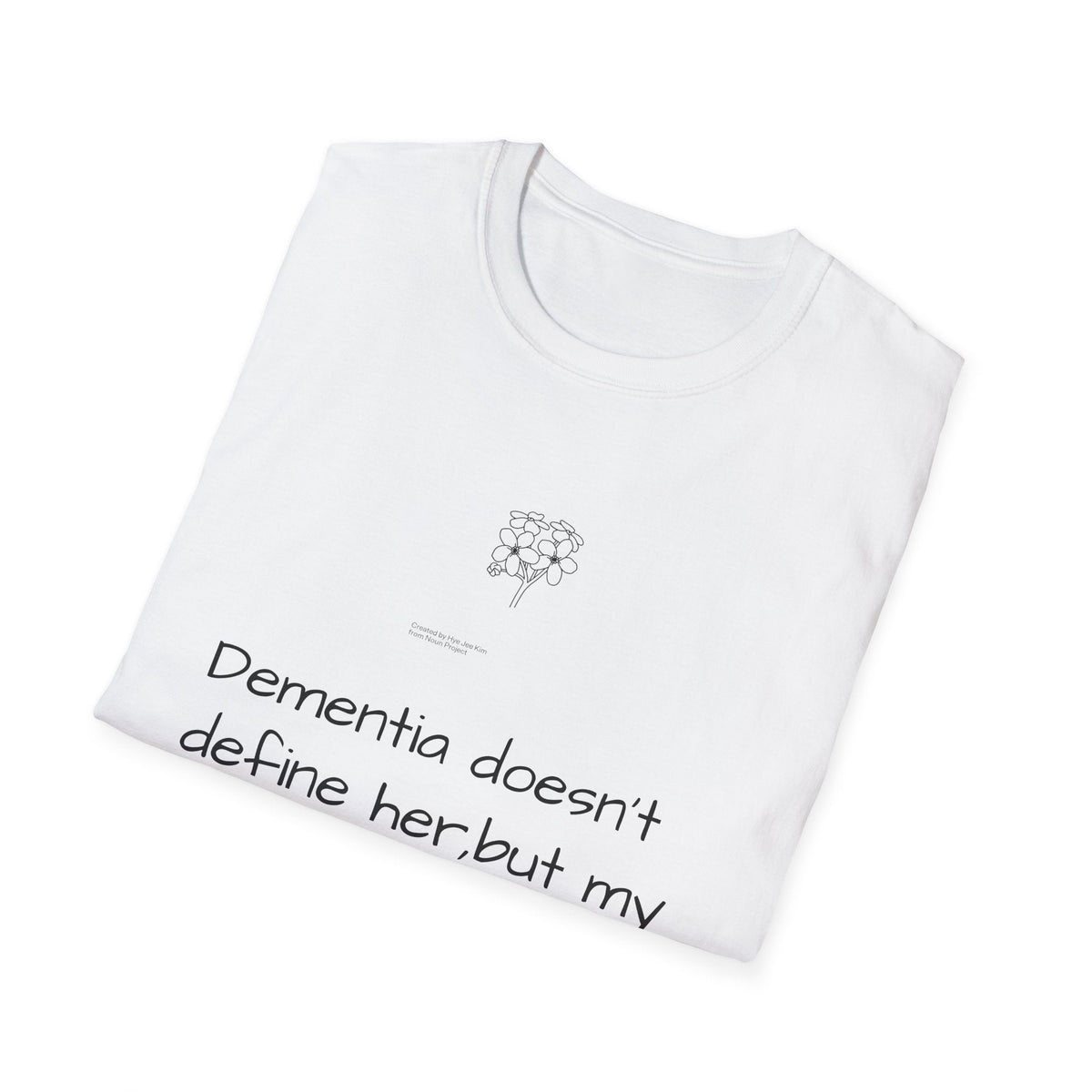 Dementia Doesn't Define Her T-Shirt — Caregiver Tribute Design - FamilyCarers.store