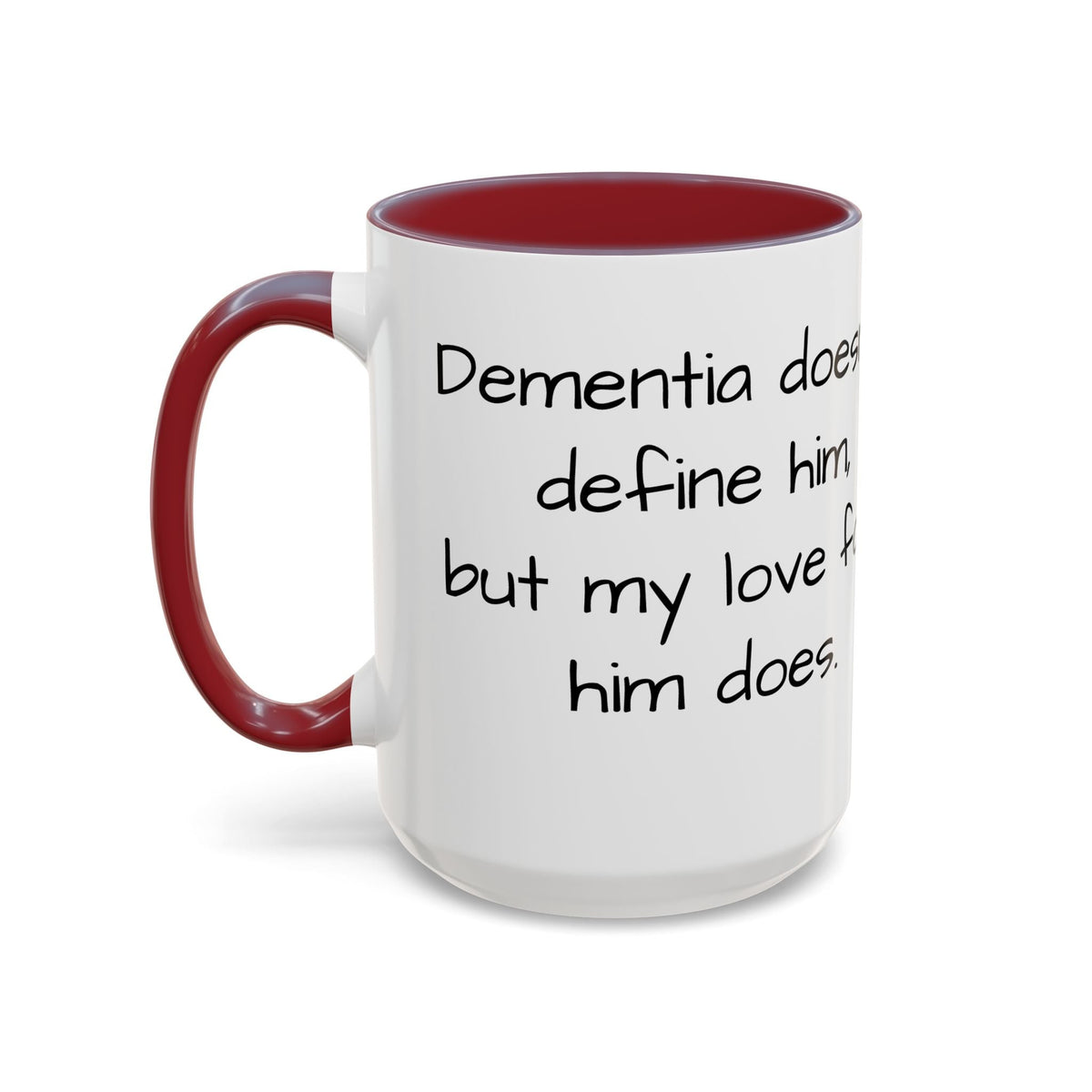 Dementia doesn't define him, but my love for him does. - FamilyCarers.store