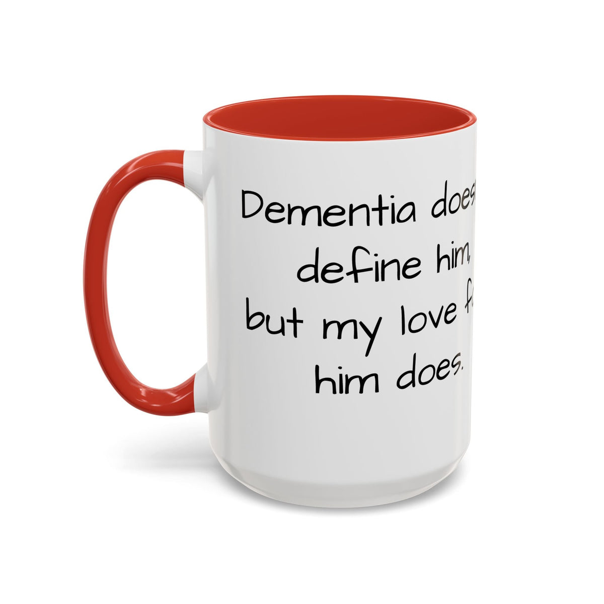 Dementia doesn't define him, but my love for him does. - FamilyCarers.store
