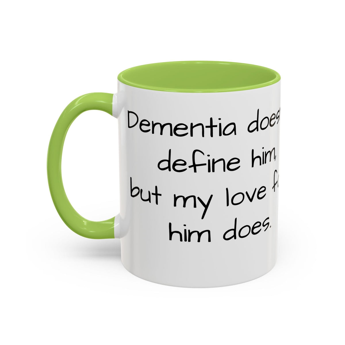 Dementia doesn't define him, but my love for him does. - FamilyCarers.store
