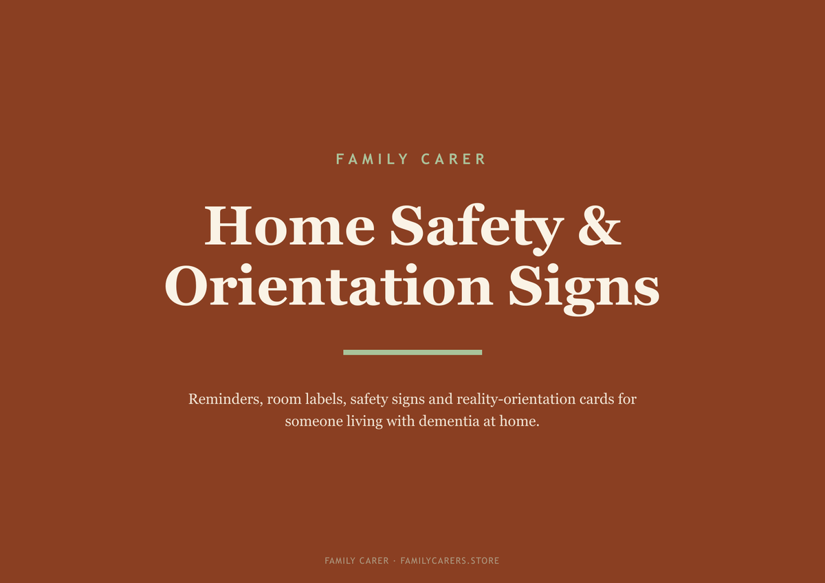 Dementia Home Safety & Orientation Signs — Printable Pack - FamilyCarers.store