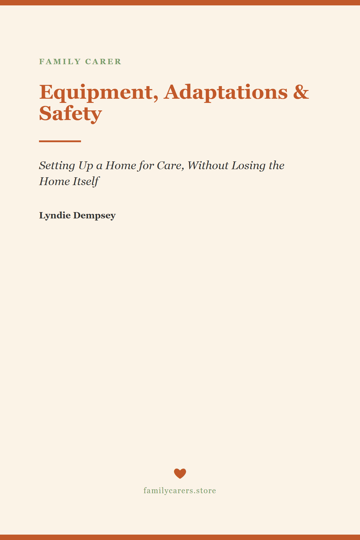 Equipment, Adaptations & Safety — Setting Up a Home for Care - FamilyCarers.store