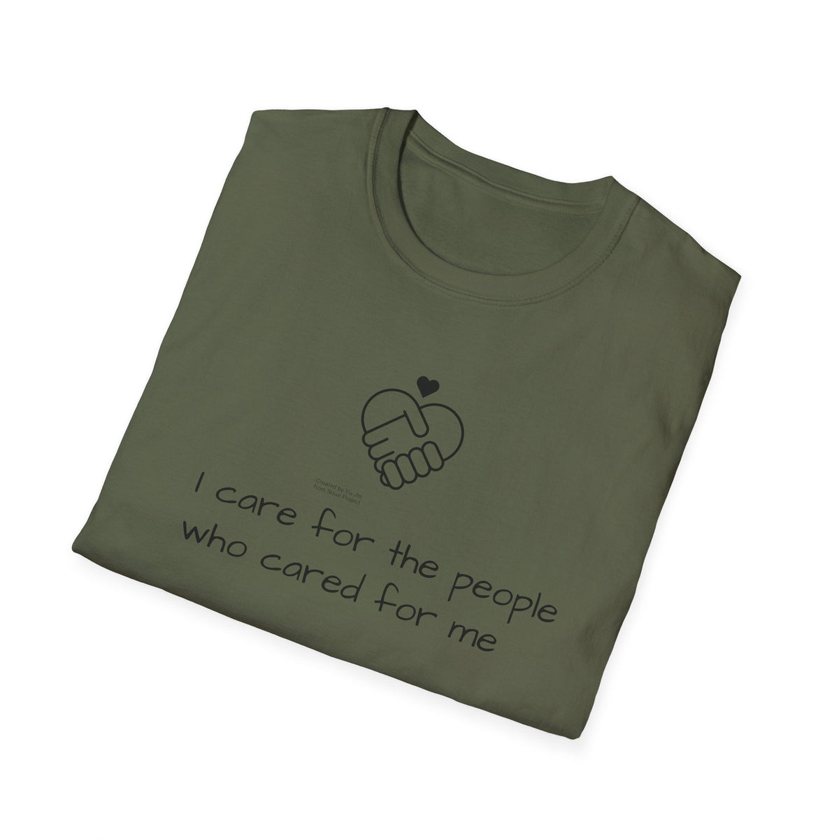 T-Shirt — "I Care for the People Who Cared for Me" Caregiver Design - FamilyCarers.store