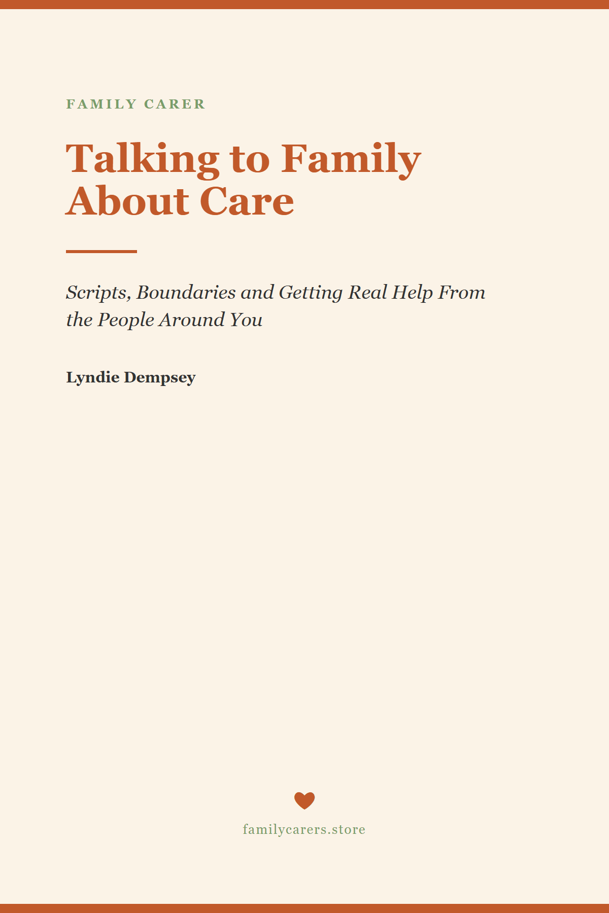 Talking to Family About Care — Scripts, Boundaries & Getting Real Help - FamilyCarers.store